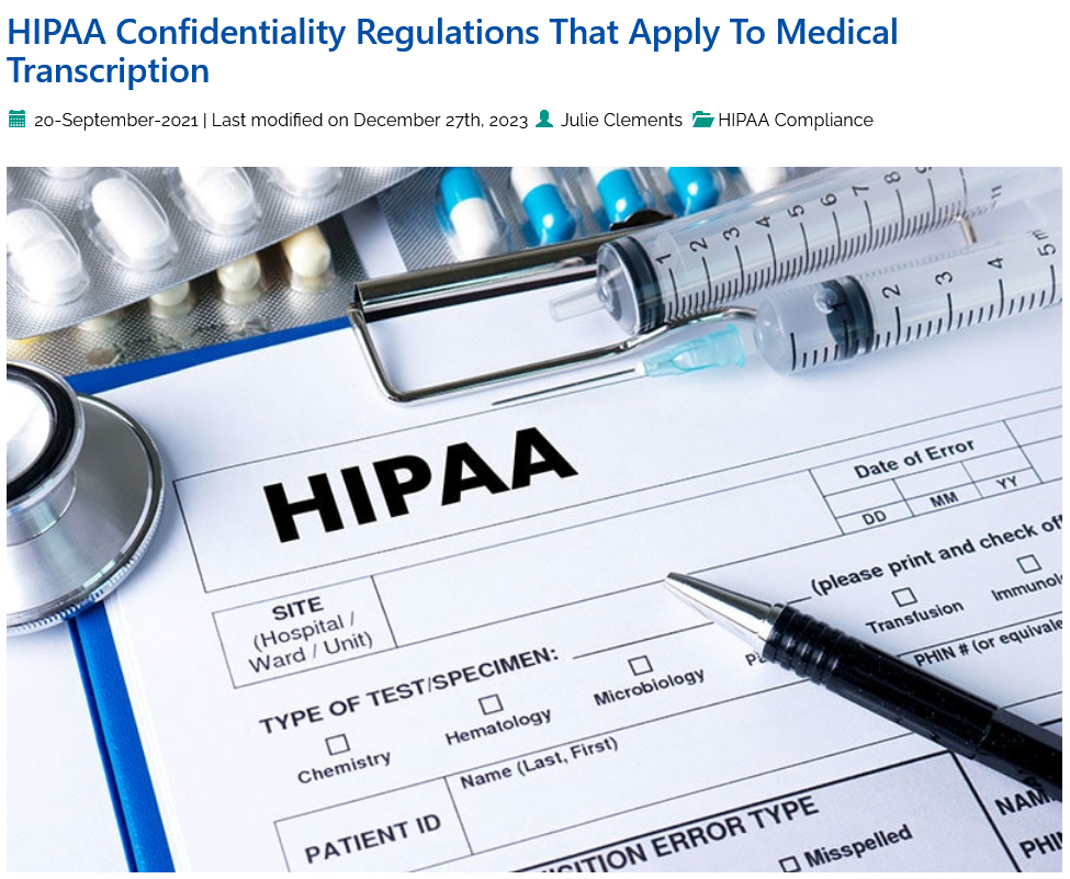 HIPAA Confidentiality Regulations That Apply To Medical Transcription