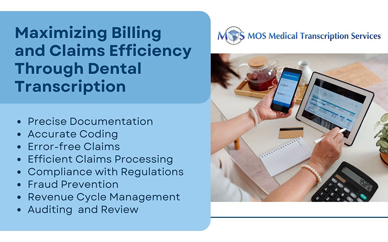 How Does Transcription Support Billing and Insurance Claims Processing in Dental Practices?