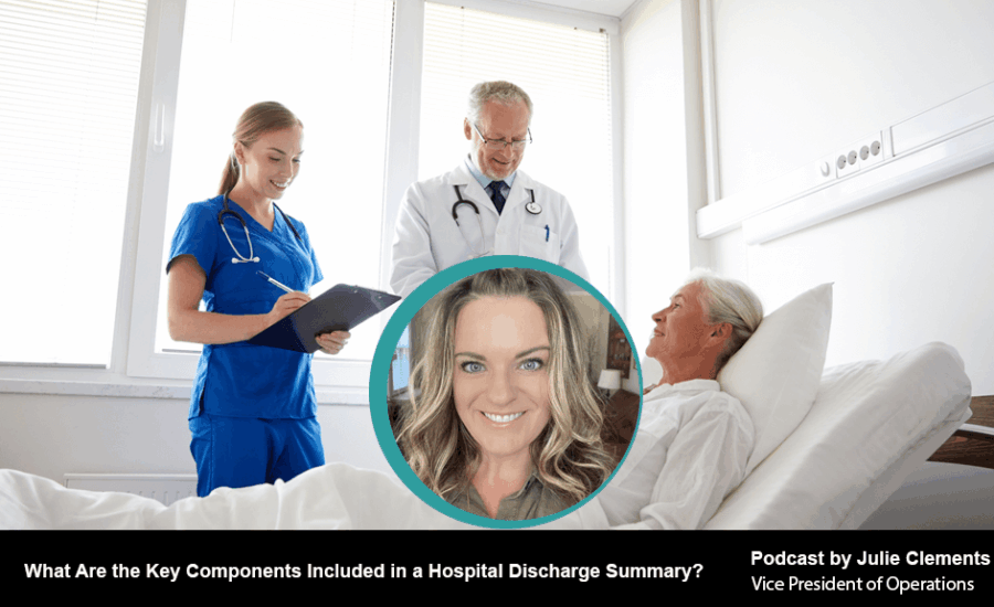Key Components Included in a Hospital Discharge Summary
